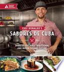 libro Chef Ronaldo S Sabores De Cuba: Diabetes Friendly Traditional And Nueva Cubano Cuisine